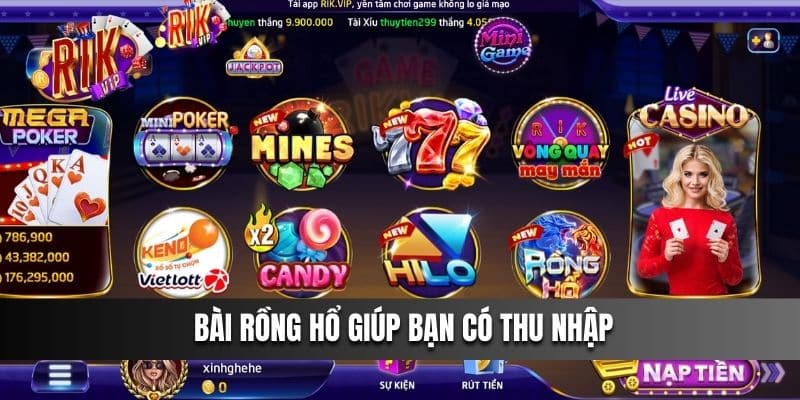 Bài Rồng Hổ giúp bạn có thu nhập