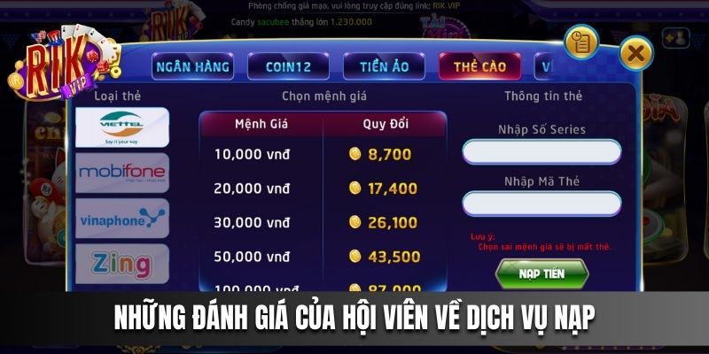 Những đánh giá của hội viên về dịch vụ nạp