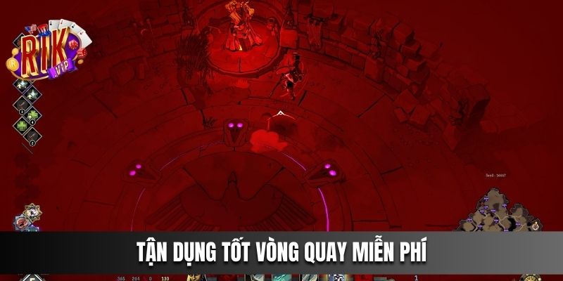 Tận dụng tốt vòng quay miễn phí